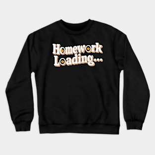 Homework Loading Crewneck Sweatshirt